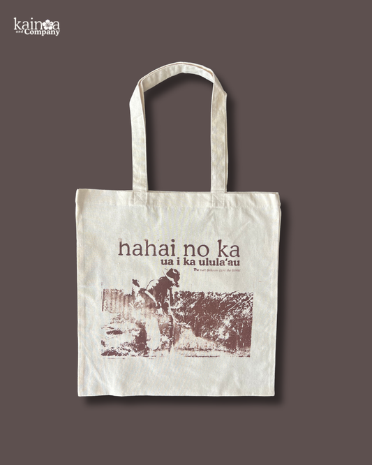 Hahai nō ka ua i ka ululāʻau Tote Bag
